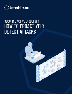 Securing Active Directory: How to Proactively Detect Attacks Securing Active Directory: How to Proactively Detect Attacks